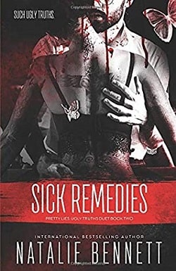 Sick Remedies (Pretty Lies Ugly Truths Duets 2)