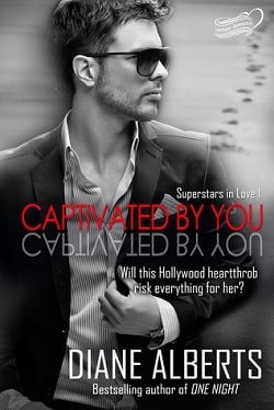 Captivated by You (Superstars in Love 1)
