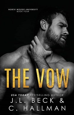 The Vow (North Woods University 4)