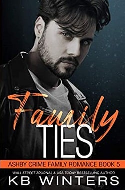 Family Ties (Ashby Crime Family)