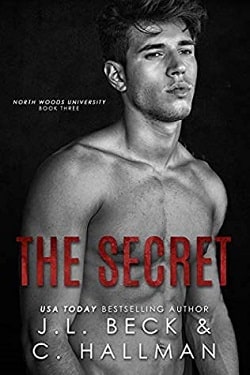 The Secret (North Woods University 3)