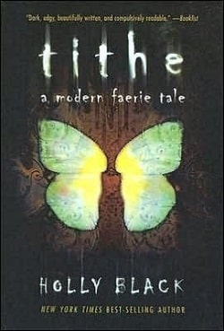 Tithe (Modern Faerie Tales 1)