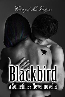 Blackbird (Sometimes Never 1.5)