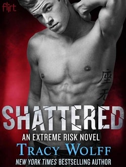 Shattered (Extreme Risk 2)