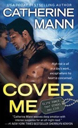 Cover Me (Elite Force 1)