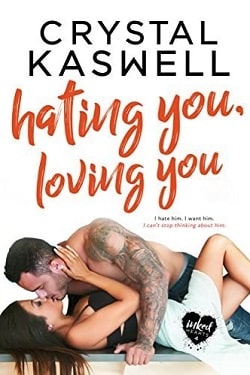 Hating You, Loving You (Inked Hearts 4)