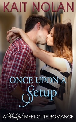 Once Upon A Setup (Meet Cute Romance 5)