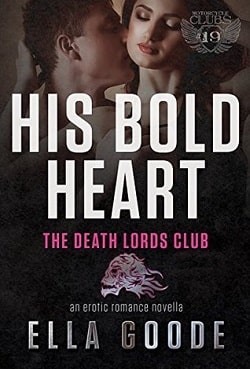 His Bold Heart (Death Lords MC 7)