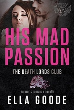 His Mad Passion (Death Lords MC 6)