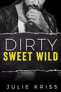 Dirty Sweet Wild (Bad Billionaires 2)