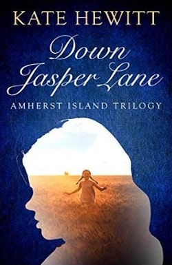 Down Jasper Lane (Amherst Island Trilogy)