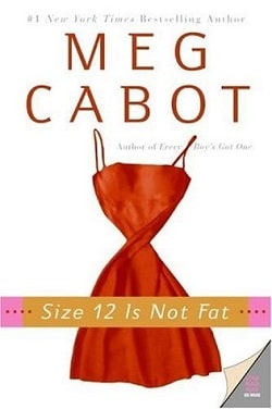 Size 12 Is Not Fat (Heather Wells 1)