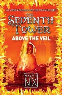 Above the Veil (The Seventh Tower 4)