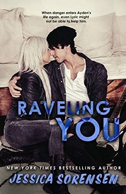 Raveling You (Unraveling You 2)