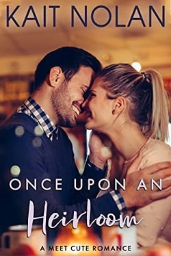 Once Upon an Heirloom (Meet Cute Romance 3)