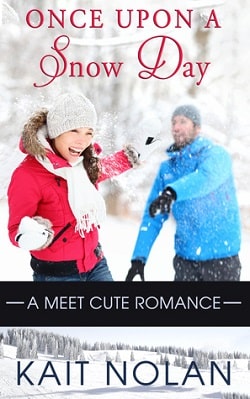 Once Upon a Snow Day (Meet Cute Romance 1)