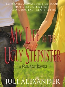 My Life as the Ugly Stepsister