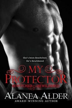 My Protector (Bewitched and Bewildered 2)