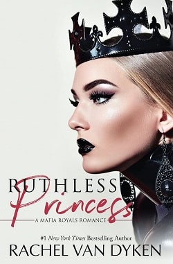 Ruthless Princess (Mafia Royals 1)