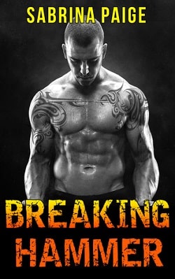 Breaking Hammer (Inferno Motorcycle Club 3)