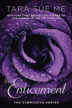 The Enticement (The Submissive 5)