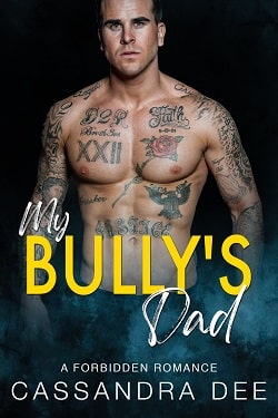 My Bully's Dad - The Forbidden Fun