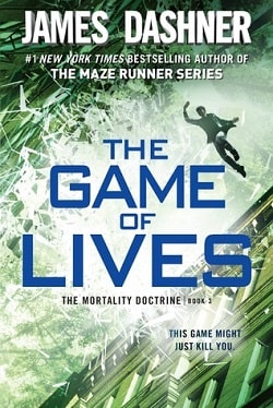 The Game of Lives (The Mortality Doctrine 3)