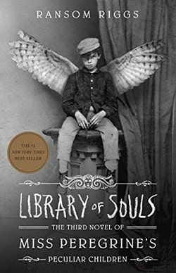 Library of Souls (Miss Peregrine's Peculiar Children 3)