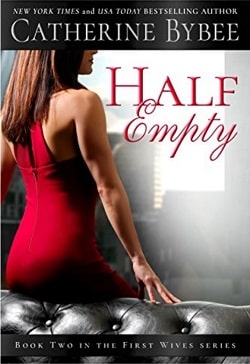Half Empty (First Wives 2)