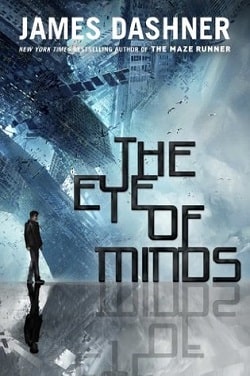 The Eye of Minds (The Mortality Doctrine 1)