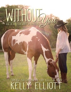 Without You (Love Wanted in Texas 1)