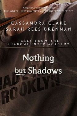 Nothing but Shadows (Tales from Shadowhunter Academy 4)