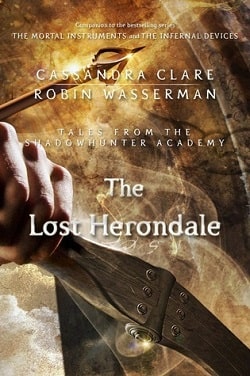 The Lost Herondale (Tales from Shadowhunter Academy 2)