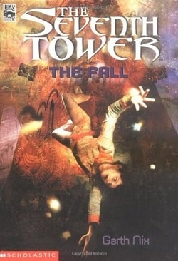 The Fall (The Seventh Tower 1)