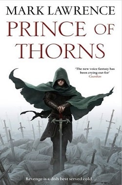 Prince of Thorns (The Broken Empire 1)