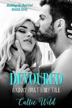 Devoured (Bedding the Bad Girl 1)