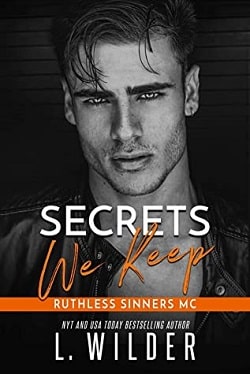 Secrets We Keep (Ruthless Sinners MC 3)