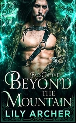 Beyond the Mountain (Fae's Captive 4)