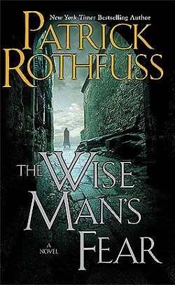 The Wise Man's Fear (The Kingkiller Chronicle 2)