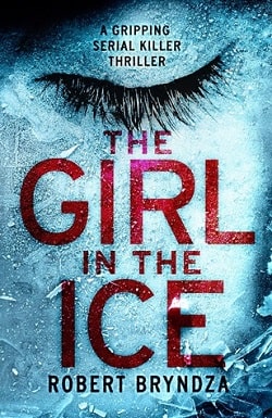 The Girl in the Ice (Detective Erika Foster 1)