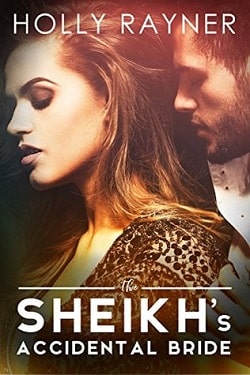 The Sheikh's Accidental Bride (The Sheikh Wants A Wife 2)