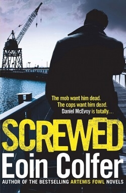 Screwed: A Novel (Daniel McEvoy 2)