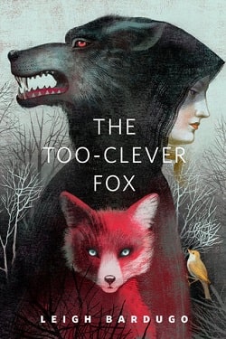 The Too-Clever Fox (The Grisha 2.50)