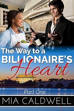 The Way to a Billionaire's Heart - Part 1