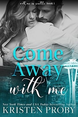 Come Away with Me (With Me in Seattle 1)