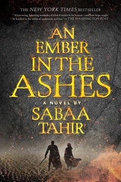 An Ember in the Ashes (An Ember in the Ashes 1)
