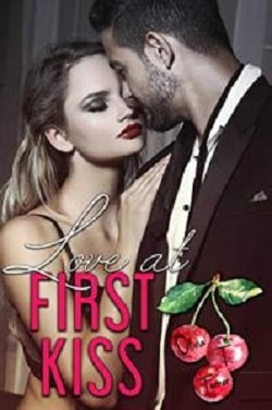 Love At First Kiss (Love Comes First 1)