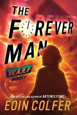 The Forever Man (W.A.R.P. 3)