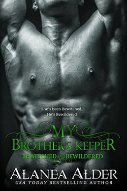 My Brother's Keeper (Bewitched and Bewildered 5)