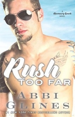 Rush Too Far (Rosemary Beach 4)